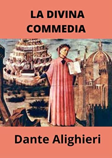 LA DIVINA COMMEDIA (Annotated)